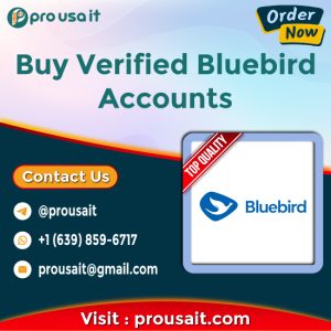 Buy Verified Bluebird Accounts