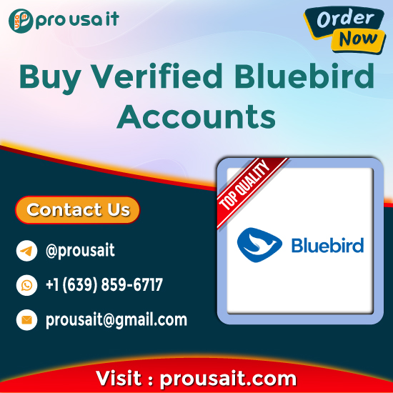 Buy Verified Bluebird Accounts