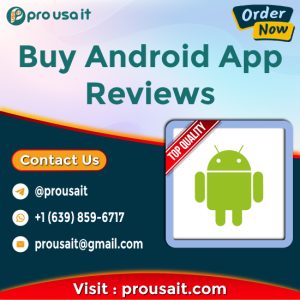 Buy Android App Reviews